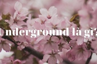 Dòng nhạc Underground là gì?